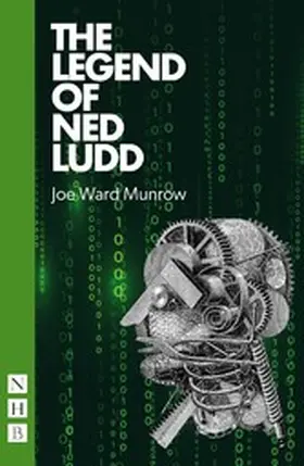 Ward Munrow |  The Legend of Ned Ludd | eBook | Sack Fachmedien
