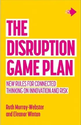 Murray-Webster / Winton |  The Disruption Game Plan | eBook | Sack Fachmedien