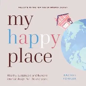 Fowler |  My Happy Place | eBook | Sack Fachmedien