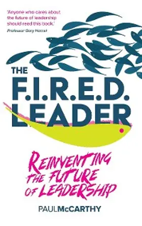 Mccarthy |  The FIRED Leader | eBook | Sack Fachmedien