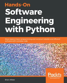 Verma / Allbee |  Hands-On Software Engineering with Python | eBook | Sack Fachmedien