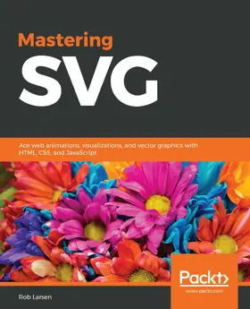 Rob Larsen |  Mastering SVG | eBook | Sack Fachmedien