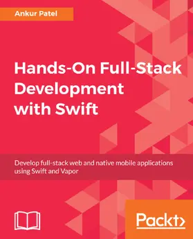 Patel |  Hands-On Full-Stack Development with Swift | eBook | Sack Fachmedien