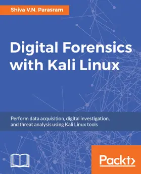  Digital Forensics with Kali Linux | eBook | Sack Fachmedien