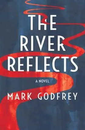 Godfrey | The River Reflects | E-Book | sack.de