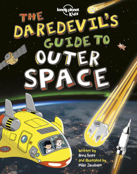 Brett |  Lonely Planet Kids The Daredevil's Guide to Outer Space | Buch |  Sack Fachmedien