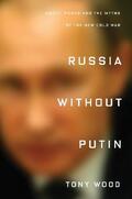 Wood |  Russia without Putin | Buch |  Sack Fachmedien