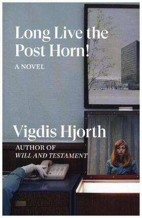 Hjorth |  Long Live the Post Horn! | Buch |  Sack Fachmedien