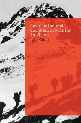 Lin |  Revolution and Counterrevolution in China | eBook | Sack Fachmedien