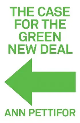 Pettifor |  The Case for the Green New Deal | eBook | Sack Fachmedien