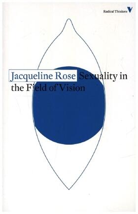 Rose |  Sexuality in the Field of Vision | Buch |  Sack Fachmedien