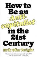 Wright |  How to Be an Anticapitalist in the Twenty-First Century | Buch |  Sack Fachmedien