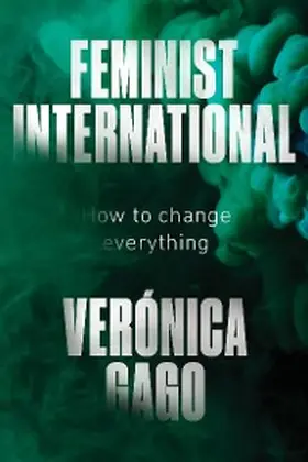 Gago |  Feminist International | eBook | Sack Fachmedien