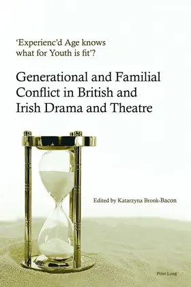 Bronk-Bacon | ‘Experienc’d Age knows what for Youth is fit’? | E-Book | sack.de