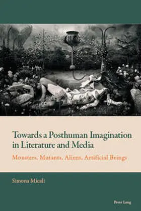 Micali | Towards a Posthuman Imagination in Literature and Media | E-Book | www.sack.de