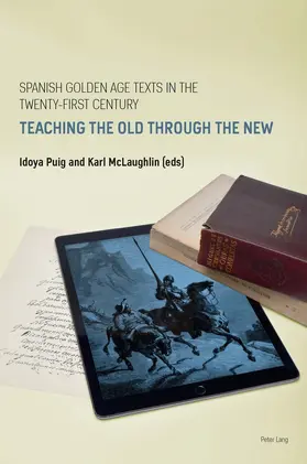 Puig / McLaughlin | Spanish Golden Age Texts in the Twenty-First Century | E-Book | www.sack.de