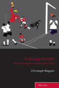 Wagner |  Crossing the Line? | Buch |  Sack Fachmedien