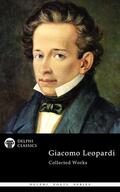 Leopardi |  Delphi Collected Works of Giacomo Leopardi (Illustrated) | eBook | Sack Fachmedien