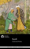 Shirazi / Classics |  Delphi Collected Works of Saadi (Illustrated) | eBook | Sack Fachmedien