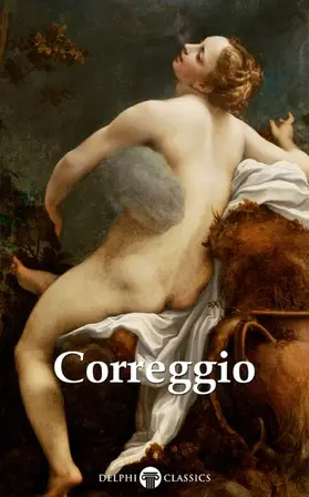 Correggio / Russell |  Delphi Complete Works of Correggio (Illustrated) | eBook | Sack Fachmedien