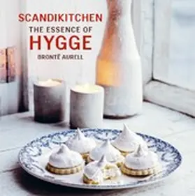 Aurell |  ScandiKitchen: The Essence of Hygge | eBook | Sack Fachmedien