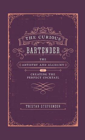 Stephenson |  The Curious Bartender Volume 1 | Buch |  Sack Fachmedien