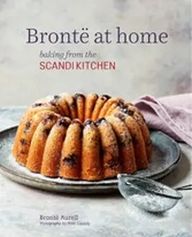 Aurell |  Bronte at Home: Baking from the Scandikitchen | eBook | Sack Fachmedien