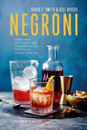 Smith / Rivers |  Negroni | Buch |  Sack Fachmedien