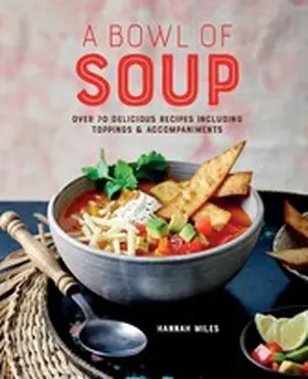 Miles |  A Bowl of Soup | eBook | Sack Fachmedien