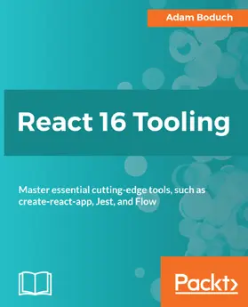 Boduch / Pitt |  React 16 Tooling | eBook | Sack Fachmedien