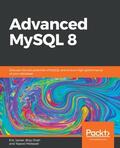 Unknown |  Advanced MySQL 8 | eBook | Sack Fachmedien