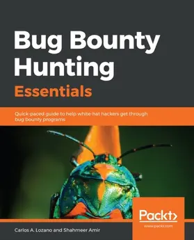 Unknown |  Bug Bounty Hunting Essentials | eBook | Sack Fachmedien