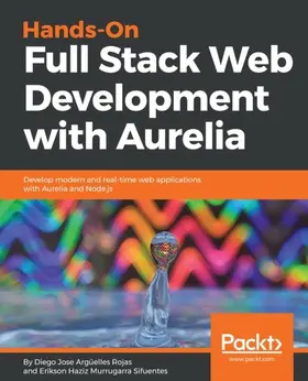 Murrugarra Sifuentes |  Hands-On Full Stack Web Development with Aurelia | eBook | Sack Fachmedien