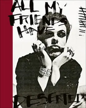 Yungblud |  All My Friends Have Deserted | Buch |  Sack Fachmedien