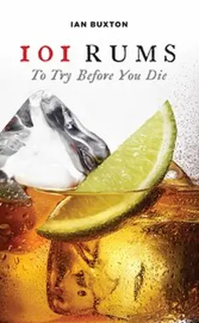 Buxton |  101 Rums to Try Before You Die | eBook | Sack Fachmedien