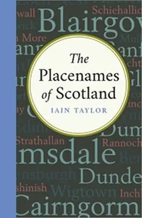 Taylor |  The Placenames of Scotland | eBook | Sack Fachmedien