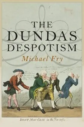 Fry |  The Dundas Despotism | eBook | Sack Fachmedien