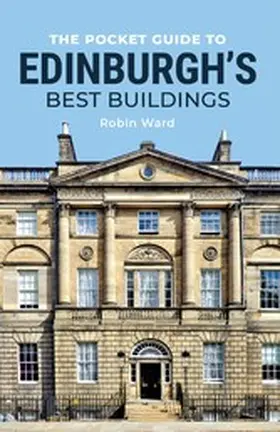 Ward |  The Pocket Guide to Edinburgh's Best Buildings | eBook | Sack Fachmedien
