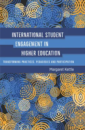 Kettle | International Student Engagement in Higher Education | Buch | 978-1-78892-001-8 | www.sack.de