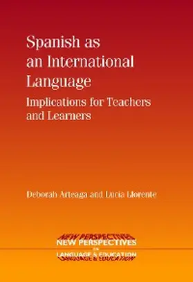 Arteaga / Llorente |  Spanish as an International Language | eBook | Sack Fachmedien