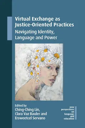 Lin / Bauler / Servano |  Virtual Exchange as Justice-Oriented Practices | eBook | Sack Fachmedien