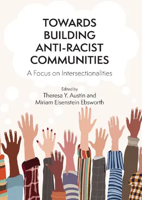 Austin / Eisenstein Ebsworth | Towards Building Anti-Racist Communities | Buch | 978-1-78892-127-5 | www.sack.de