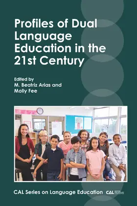 Arias / Fee |  Profiles of Dual Language Education in the 21st Century | Buch |  Sack Fachmedien