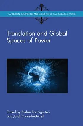 Baumgarten / Cornellà-Detrell |  Translation and Global Spaces of Power | Buch |  Sack Fachmedien