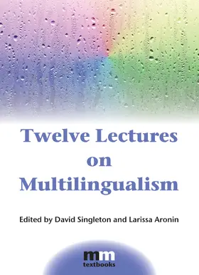 Singleton / Aronin | Twelve Lectures on Multilingualism | Buch | 978-1-78892-205-0 | www.sack.de