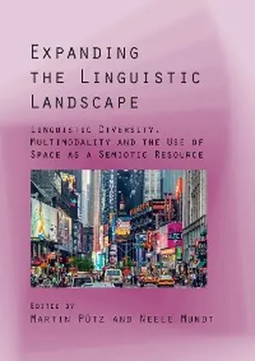 Pütz / Mundt | Expanding the Linguistic Landscape | E-Book | www.sack.de