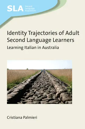 Palmieri | Identity Trajectories of Adult Second Language Learners | Buch | 978-1-78892-219-7 | www.sack.de