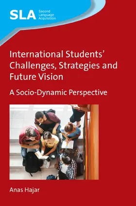 Hajar |  International Students' Challenges, Strategies and Future Vision | Buch |  Sack Fachmedien