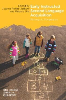 Rokita-Jaskow / Ellis |  Early Instructed Second Language Acquisition | eBook | Sack Fachmedien