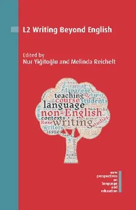 Yigitoglu Aptoula / Reichelt |  L2 Writing Beyond English | eBook | Sack Fachmedien